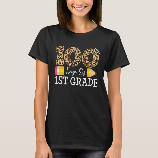 100 Days Of First Grade Leopard Happy 100th Day Of T-Shirt (Front)