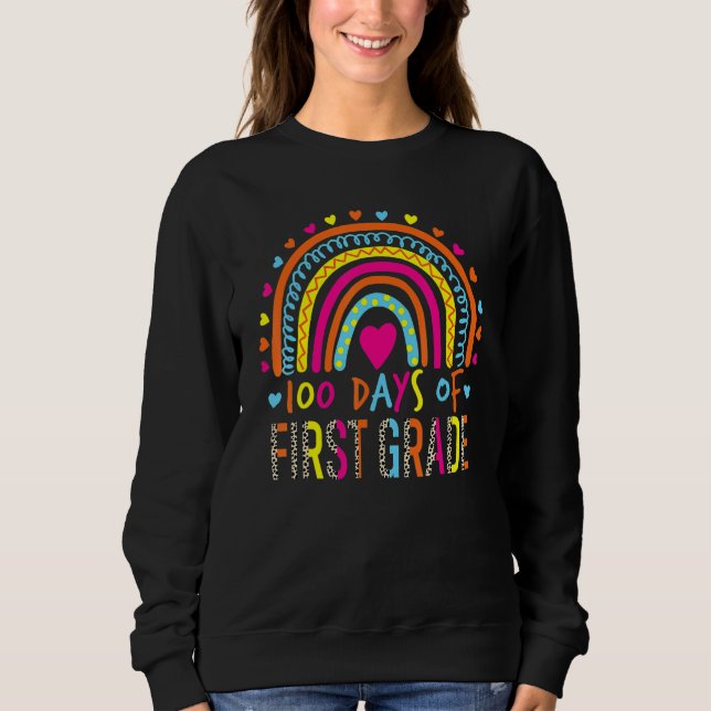 100 Days Of First Grade Leopard Rainbow 100th Day  Sweatshirt (Front)
