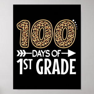 100 Days Of First Grade Teacher Student 100th Day Poster