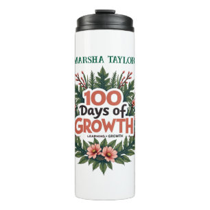 100 Days of Growth: Learning and Blooming Thermal Tumbler