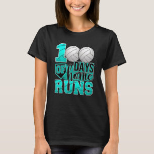 100 Days Of Home Runs Volleyball Player Coach Teac T-Shirt