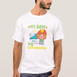 100 Days Of Joy Transmission 100 Days Of School Te T-Shirt