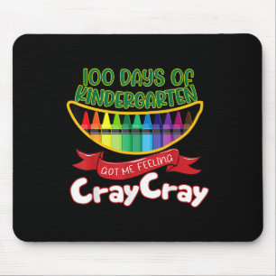 - 100 Days Of Kindergarten Got Me Feeling Cray Cra Mouse Pad