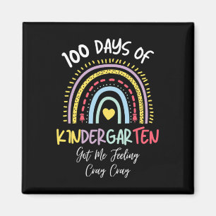 100 Days Of Kindergarten Got Me Feeling Cray Cray Magnet
