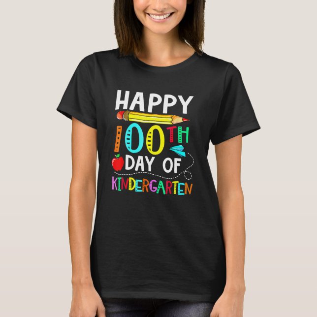 100 Days Of Kindergarten - Happy 100th Day Of Scho T-Shirt (Front)