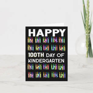 100 Days Of Kindergarten Happy 100th Day Of School Card
