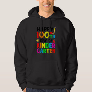 100 Days Of Kindergarten Happy 100th Day Of School Hoodie