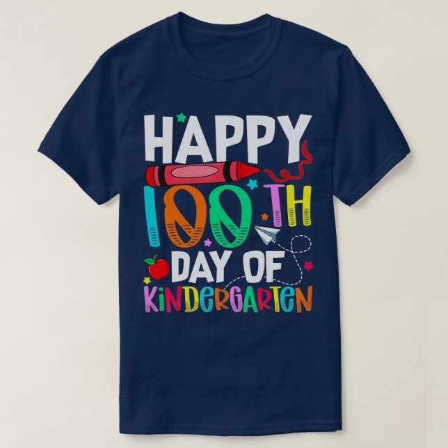 100 Days Of Kindergarten Happy 100th Day Of School T-Shirt (Design Front)