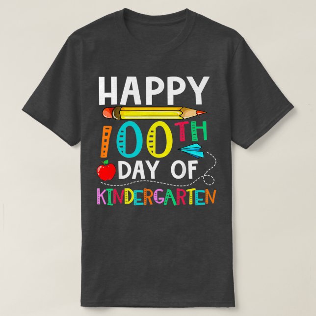 100 Days Of Kindergarten Happy 100th Day Of School T-Shirt (Design Front)