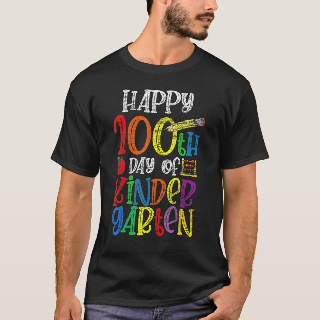 100 Days Of Kindergarten Happy 100th Day Of School T-Shirt (Front)
