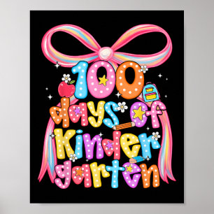 100 Days Of Kindergarten Teacher Coquette Bow Girl Poster