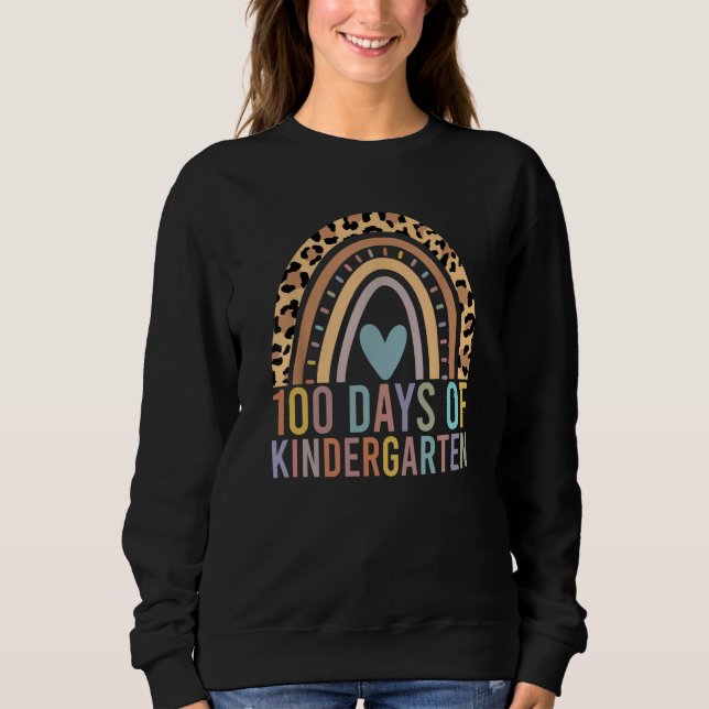 100 Days Of Kindergarten Teacher Student 100th Day Sweatshirt (Front)