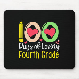 100 Days Of Loving 4th Grade 100th Day Of School T Mouse Pad