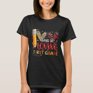 100 Days Of Loving First Grade Heart 100th Day Of T-Shirt