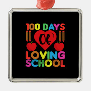 100 Days Of Loving School Metal Ornament