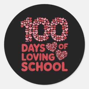 100 Days Of Loving School Teacher Women 100th Day Classic Round Sticker
