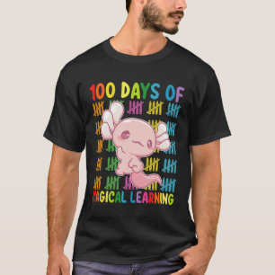100 Days Of Magical Learning Axolotl School T-Shirt