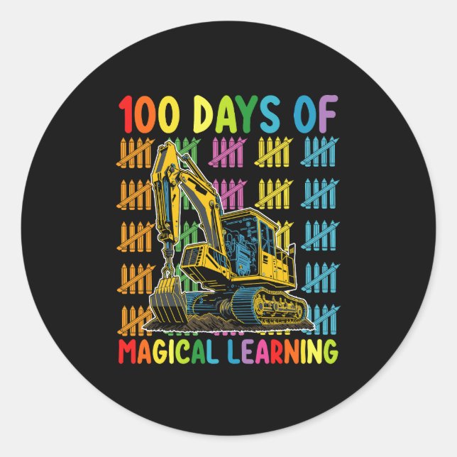 100 Days Of Magical Learning Excavator School Classic Round Sticker (Front)