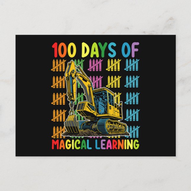 100 Days Of Magical Learning Excavator School Postcard (Front)