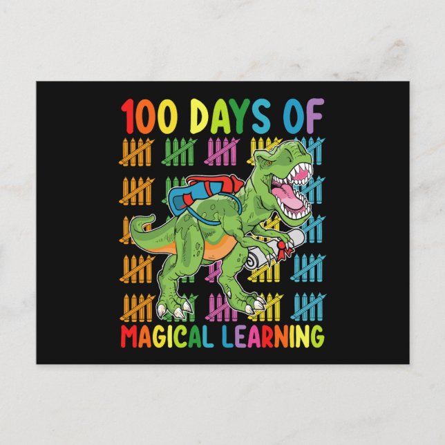 100 Days Of Magical Learning T Rex Dinosaur School Postcard (Front)
