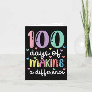 100 Days Of Making A Difference 100th Day Of Schoo Card
