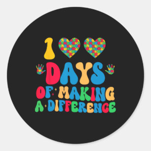 100 Days Of Making Difference Autism Awareness Spe Classic Round Sticker