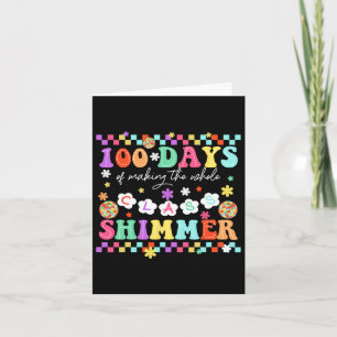 100 Days Of Making Whole Cl Shimmer 100th Day Of S Card