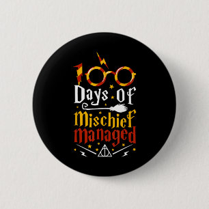 100 Days Of Mischief Managed  100th Day Of School  6 Cm Round Badge