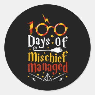 100 Days Of Mischief Managed  100th Day Of School  Classic Round Sticker