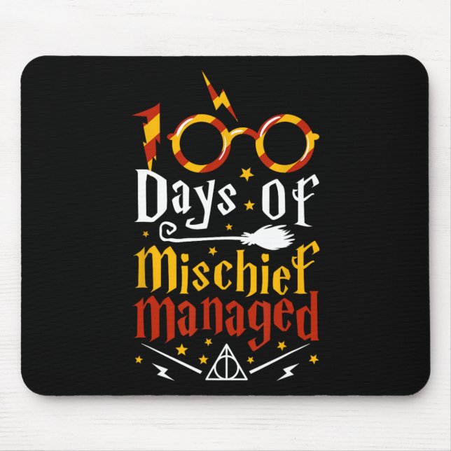100 Days Of Mischief Managed  100th Day Of School  Mouse Pad (Front)