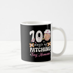 100 Days Of Patching Tiny Humans 100 Days Of Coffee Mug