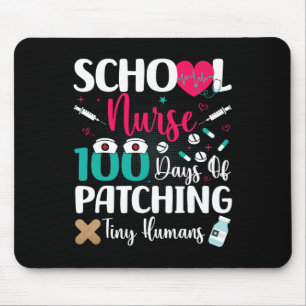 100 Days Of Patching Tiny Humans School Nurse  Mouse Pad
