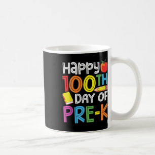 100 Days Of Preschool Teacher Kids 100th Days Of Coffee Mug