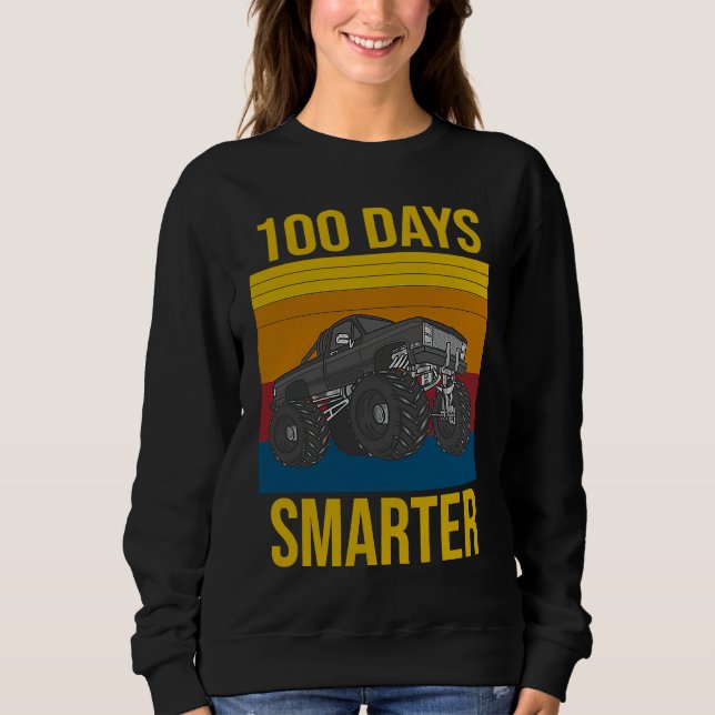 100 Days of School 100th Day 100 Days Smarter Mons Sweatshirt (Front)