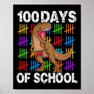 100 Days Of School 100th Day Of School Dino Poster