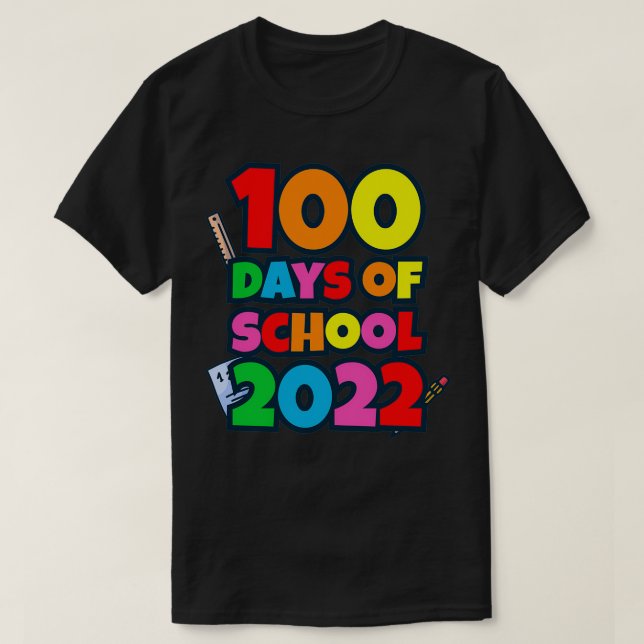 100 Days of School 2022 2 T-Shirt (Design Front)