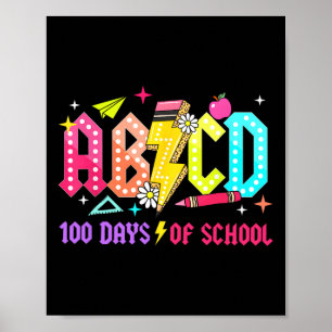 100 Days Of School Abcd Teachers Student Rock Boys Poster