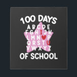100 Days Of School Alphabet 100th Day Teacher  Notepad<br><div class="desc">100 Days Of School Alphabet 100th Day Teacher Student Kids</div>