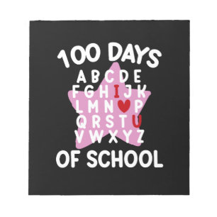 100 Days Of School Alphabet 100th Day Teacher Notepad