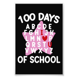 100 Days Of School Alphabet 100th Day Teacher  Photo Print