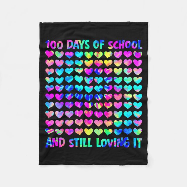100 Days Of School And Still Love It Tie Dye 100th Fleece Blanket (Front)