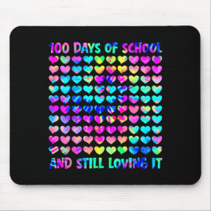 100 Days Of School And Still Love It Tie Dye 100th Mouse Pad