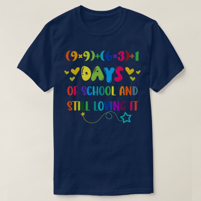 100 Days of School And Still Loving It 11 T-Shirt (Design Front)