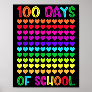 100 Days Of School And Still Loving It Hearts 10 Poster