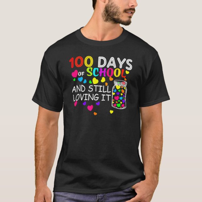 100 Days Of School And Still Loving It Hearts Cute T-Shirt (Front)