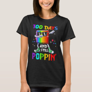 100 Days Of School And Still Poppin Fidget 100 Day T-Shirt