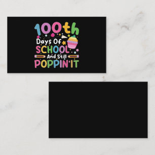 100 Days Of School And Still Poppin' Girl  Business Card