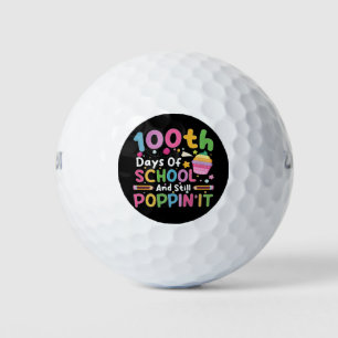 100 Days Of School And Still Poppin' Girl Golf Balls
