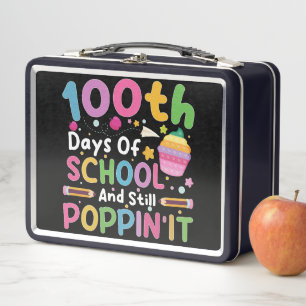 100 Days Of School And Still Poppin' Girl  Metal Lunch Box