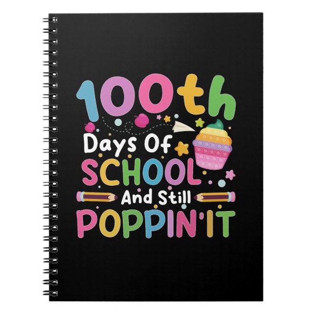 100 Days Of School And Still Poppin' Girl  Notebook (Front)